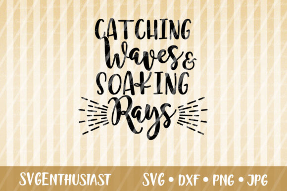 Download Catching Waves And Soaking Rays Svg Cut Graphic By Svgenthusiast Creative Fabrica SVG Cut Files